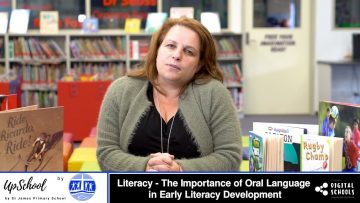 Literacy – The Importance of Oral Language in Early Literacy Development