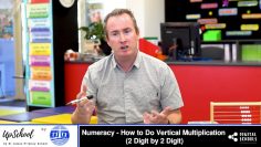 Numeracy – How to Do Vertical Multiplication 2 Digit by 2 Digit