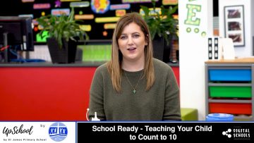 School Ready – Teaching Your Child to Count to 10